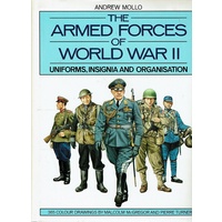 The Armed Forces of World War II. Uniforms, Insignia and Organization