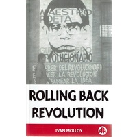 Rolling Back Revolution. The Emergence Of Low Intensity Conflict