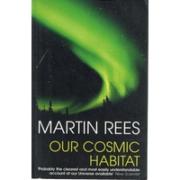 Our Cosmic Habitat