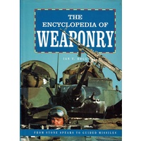 The Encyclopedia Of Weaponry