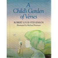 A Child's Garden Of Verses