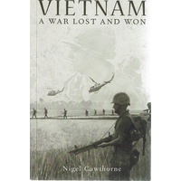 Vietnam. A War Lost And Won