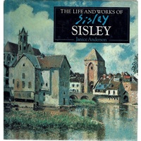 The Life And Works Of Sisley