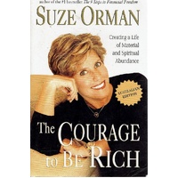 The Courage To Be Rich