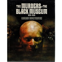 The Murders Of The Black Museum 1870-1970