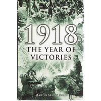 1918. The Year of Victories