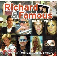 Richard And Famous. 20 Years Of Meeting And Snapping The Stars