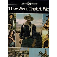 They Went That A Way. Great Movies