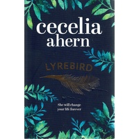 Lyrebird. She Will Change Your Life Forever