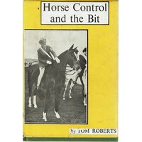 Horse Control And The Bit