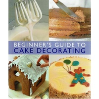 Beginner's Guide To Cake Decorating