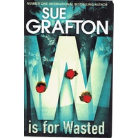 W Is For Wasted