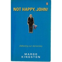 Not Happy, John. Defending Our Democracy