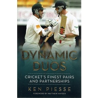 Dynamic Duos. Cricket's Finest Pairs And Partnerships