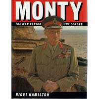 Monty. The Man Behind The Legend