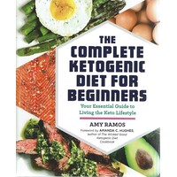 Complete Ketogenic Diet for Beginners