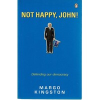 Not Happy, John. Defending Our Democracy