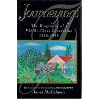 Journeyings. The Biography Of A Middle-Class Generation 1920-1990