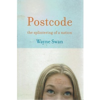 Postcode. The Splintering Of A Nation