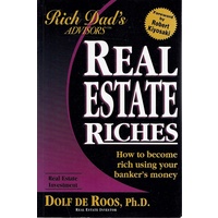 Rich Dad's Advisors. Real Estate Riches