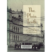 The Plain Truth. A History Of The Queensland Audit Office