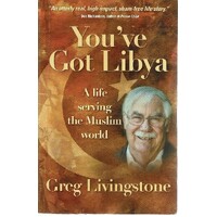 You've Got Libya. A Life Serving The Muslim World