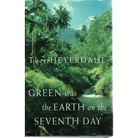 Green Was The Earth On The Seventh Day