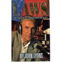 Laws. A Life Of Power
