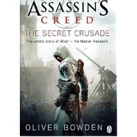 Assassin's Creed. The Secret Crusade