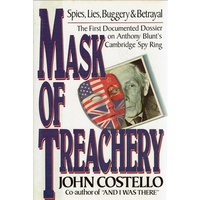 Mask Of Treachery. Spies, Lies, Buggery And Betrayal