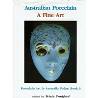 Australian Porcelain. A Fine Art