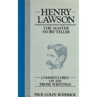 Henry Lawson. The Master Story-Teller