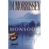 Monsoon. For Two Women A Trip To Vietnam Becomes A Quest For The Past And A Promise For The Future