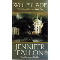 Wolfblade. The Hythrun Chronicles. Book One