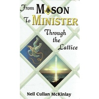 From Mason To Minister. Through The Lattice