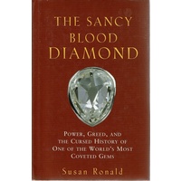 The Sancy Blood Diamond. Power, Greed and the Cursed History of One Of The World's Most Coveted Gems