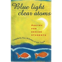 Blue Light Clear Atoms. Poetry For Senior Students