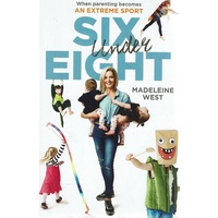 Six Under Eight. When Parenting Becomes An Extreme Sport