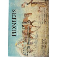 Pioneers. Verse, Ballads, Pictures