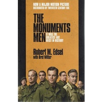 Monuments Men. Allied Heroes, Nazi Thieves, and the Greatest Treasure Hunt in History