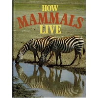 How Mammals Live