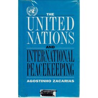 The United Nations and International Peacekeeping (Library of International Relations)