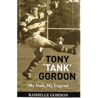 Tony Tank Gordon. My Dad, My Legend