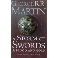 A Storm Of Swords, 2. Blood And Gold. The Third Book, Part Two Of A Song Of Ice And Snow
