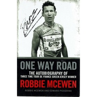 One Way Road. The Autobiography Of Three Time Tour De France Green Jersey Winner