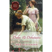 Dukes And Debutantes. The Last Enchantment, The Rebellious Debutante
