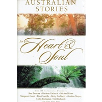 Australian Stories For The Heart And Soul