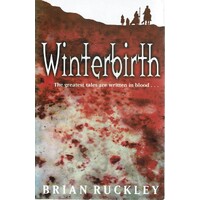 Winterbirth. The Greatest Tales Are Written In Blood