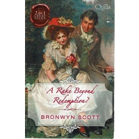 A Rake Beyond Redemption. How To Disgrace A Lady, How To Ruin A Reputation