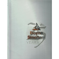 Boyne Smelters Years